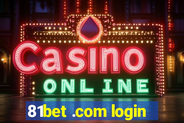 81bet .com login